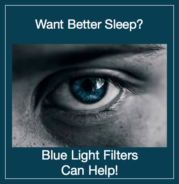 Want Better Sleep? Blue Light Filters Can Help!