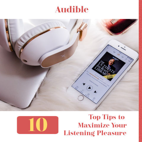 Audible: 10 Top Tips to Maximize Your Listening Pleasure » The Wonder of  Tech