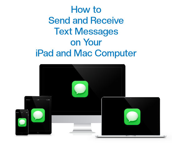 how-to-send-and-receive-text-messages-on-your-ipad-or-mac-computer