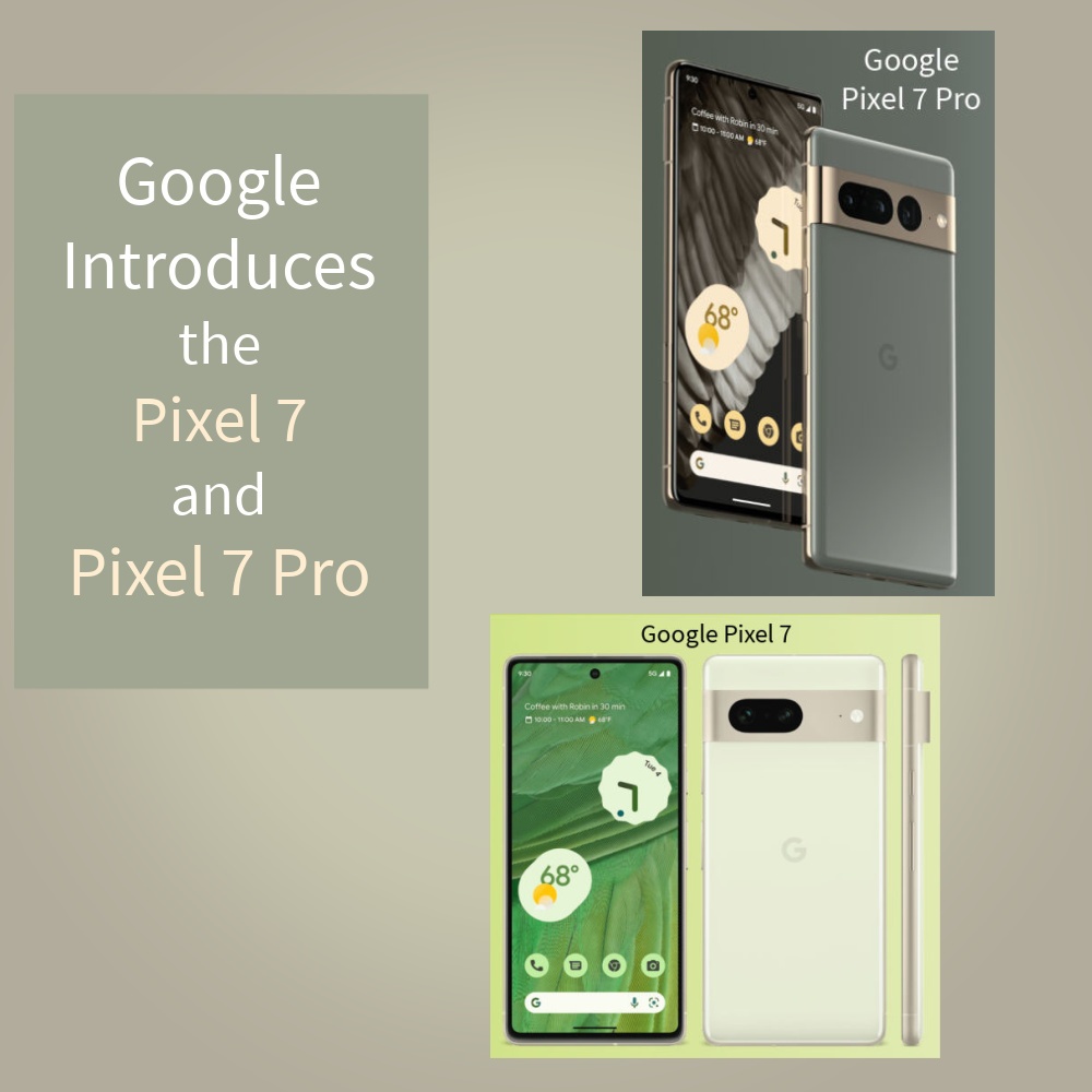 Google announces sharper-shooting Pixel 7 and 7 Pro smartphones