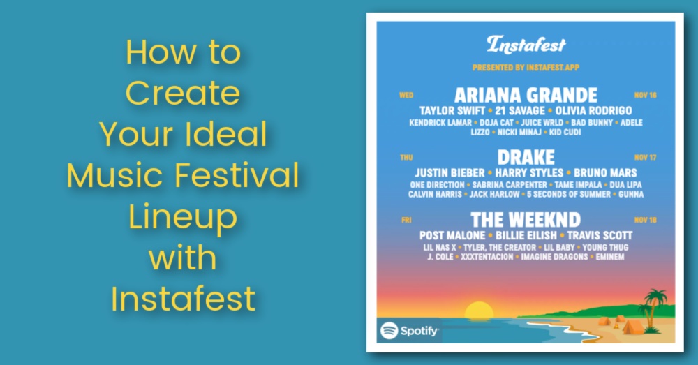 how-to-create-your-ideal-music-festival-lineup-with-instafest-the